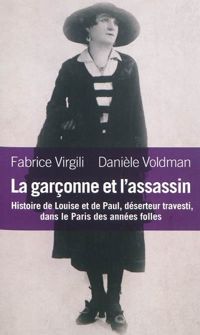 #12-Troubles dans le couple : La Garçonne et l’assassin de Fabrice Virgili et Danièle Voldman